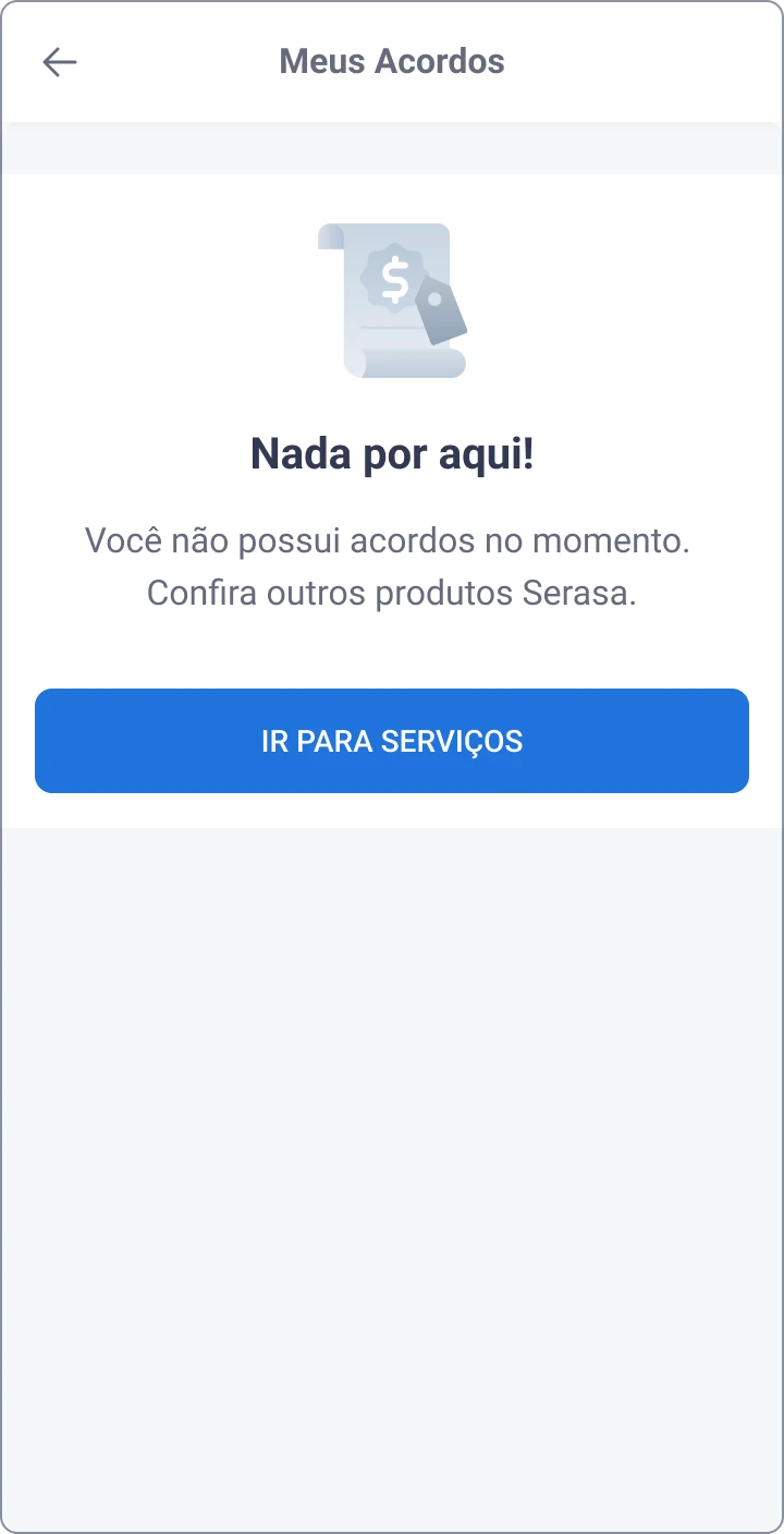 Empty agreements list in Portuguese: Nothing here! You have no agreements right now. Check other Serasa products. Button: Go to services.